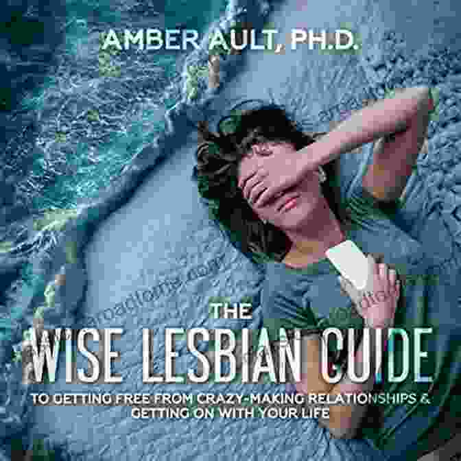 A Smiling Woman Holding A Book With The Title 'The Wise Lesbian Guide To Getting Free From Crazy Making Relationships' The Wise Lesbian Guide To Getting Free From Crazy Making Relationships Getting On With Your Life