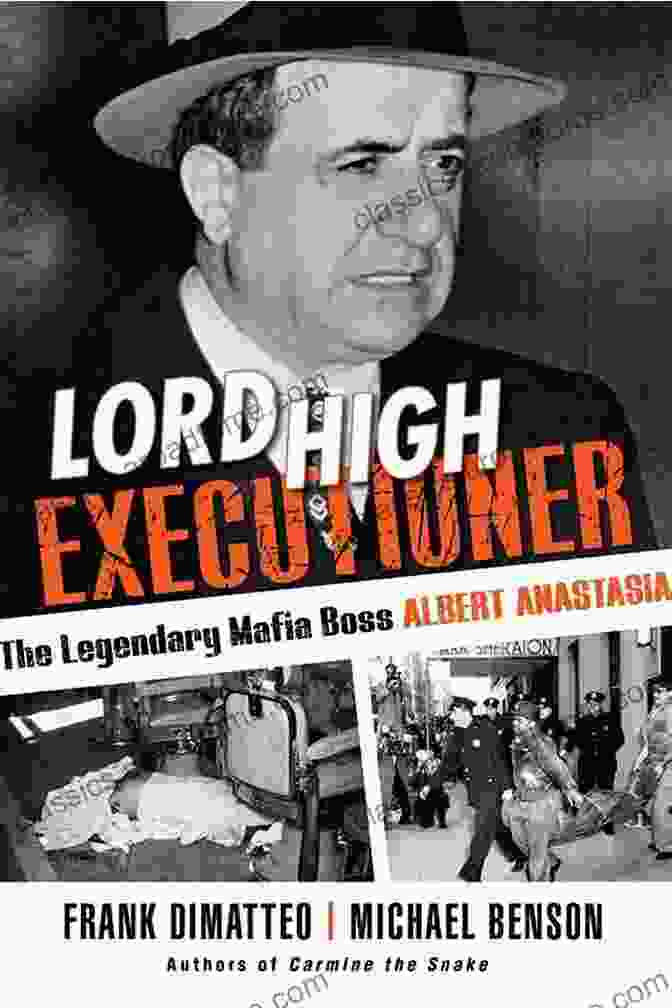 An Imposing Portrait Of Albert Anastasia, The Legendary Mafia Boss, Known For His Ruthless Nature And Violent Reign. Lord High Executioner: The Legendary Mafia Boss Albert Anastasia