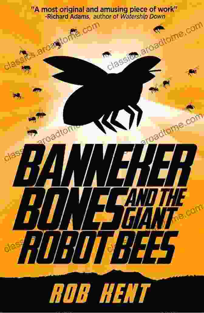 An Intriguing Book Cover Featuring Banneker Bones, A Young Boy With A Magnifying Glass, Surrounded By Giant Robot Bees. Banneker Bones And The Giant Robot Bees (The And Then Story 1)