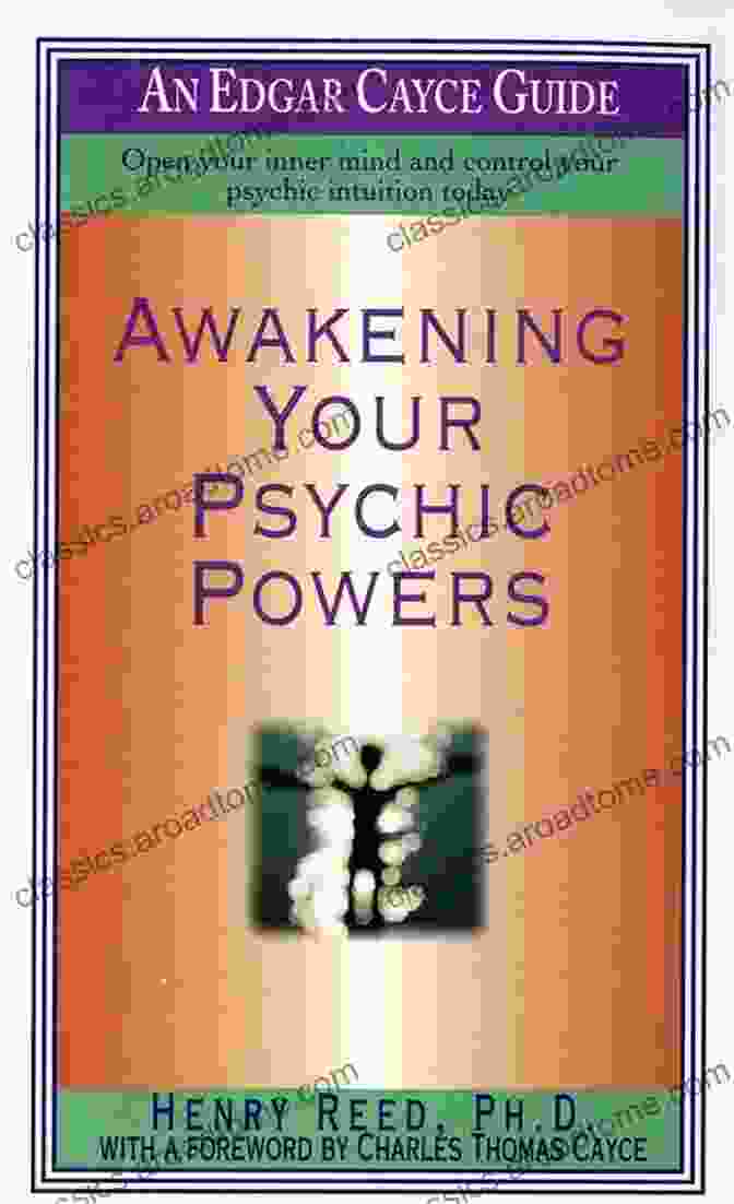 Book Cover Of 'Awaken Your Witchy Intuition Psychic Abilities' Awakening Your Witchy Intuition Psychic Abilities: Intuitive Witchcraft For Higher Consciousness (Mediumship Third Eye Activation Clairvoyance Channeling Reading Auras Astral Projection More)