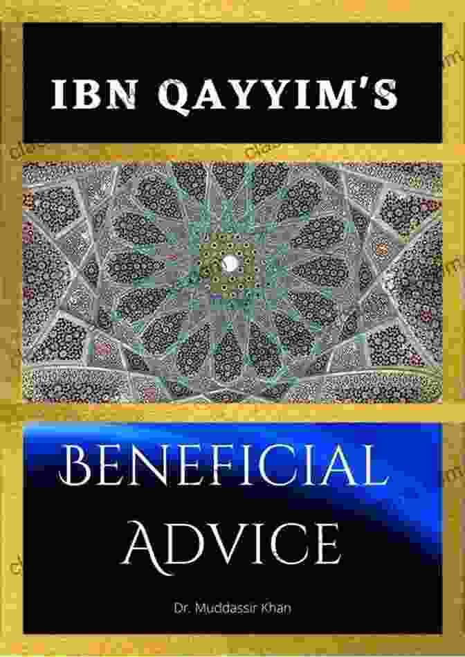 Book Cover Of Ibn Qayyim's Beneficial Advice Ibn Qayyim S Beneficial Advice