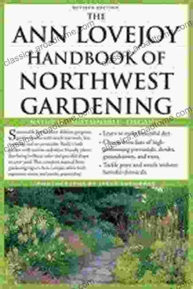 Cover Of The Ann Lovejoy Handbook Of Northwest Gardening The Ann Lovejoy Handbook Of Northwest Gardening