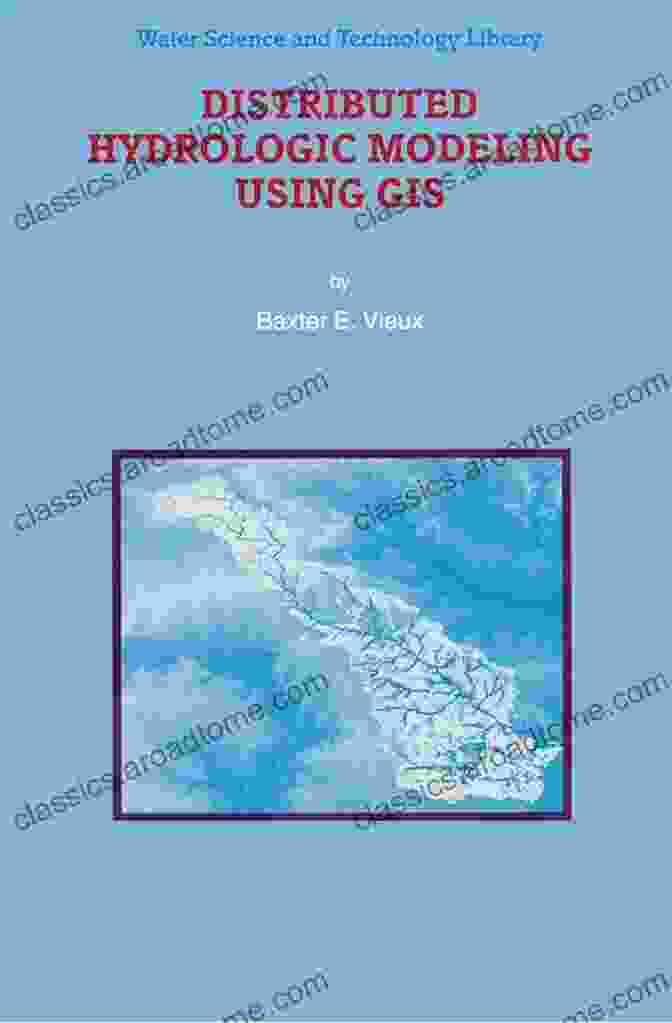 Distributed Hydrologic Modeling Using GIS Book Cover Distributed Hydrologic Modeling Using GIS (Water Science And Technology Library 48)