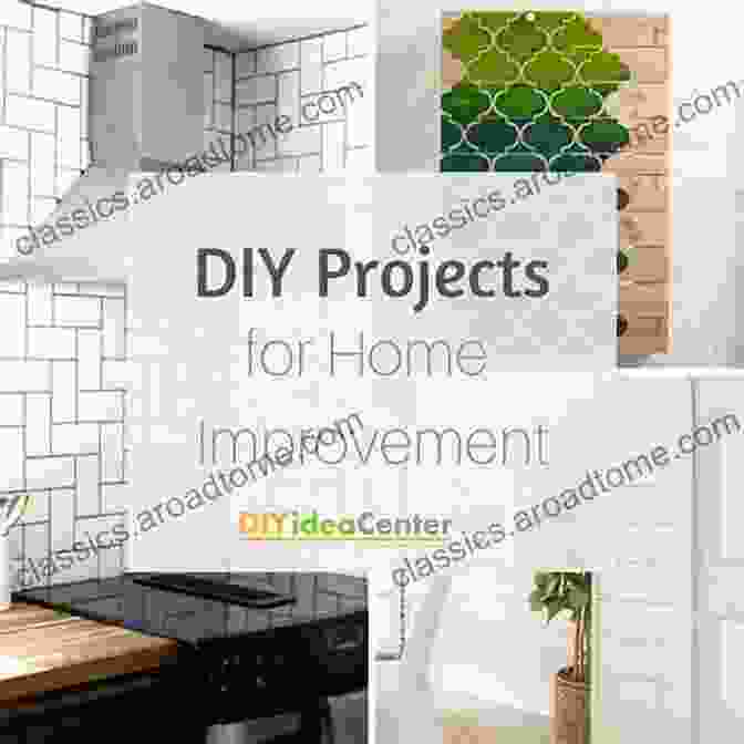 DIY Home Improvement Projects For Family Men Handyman At Work: The Basic Do It Yourself Guide For Family Man