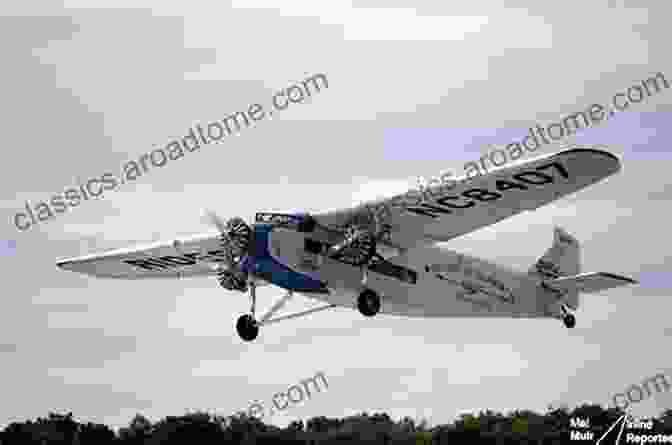 Image Of A Ford Tri Motor Airplane At Willow Run Willow Run (Images Of Aviation)