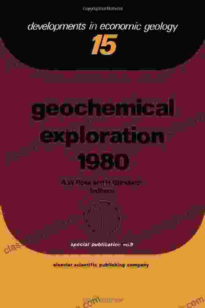 International Symposium Proceedings Developments In Economic Geology Geochemical Exploration: International Symposium Proceedings (Developments In Economic Geology)