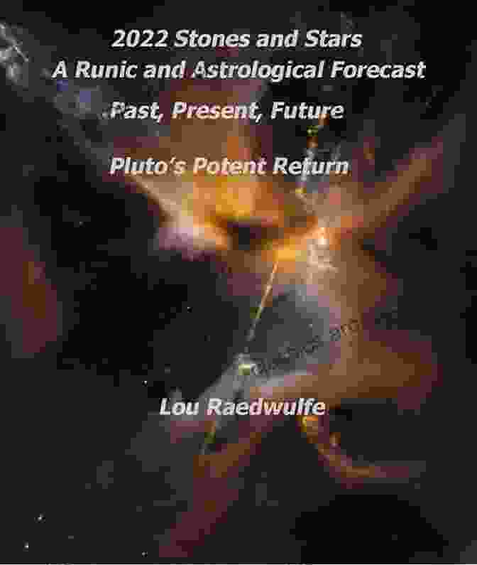 Past Present Future Pluto Potent Return Book Cover 2024 Stones And Stars A Runic And Astrological Forecast: Past Present Future Pluto S Potent Return