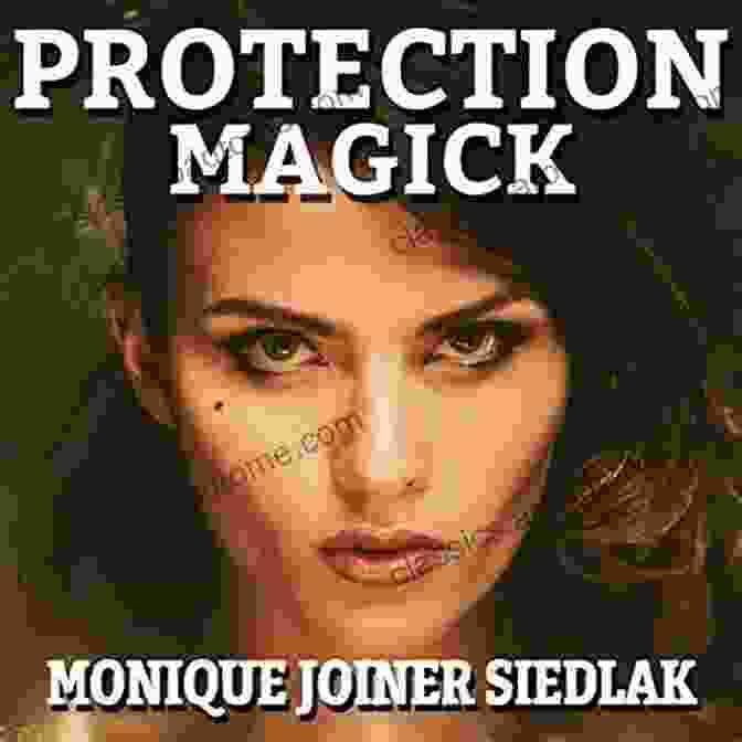 Protection Magick Practical Magick 10 Book Cover Protection Magick (Practical Magick 10)