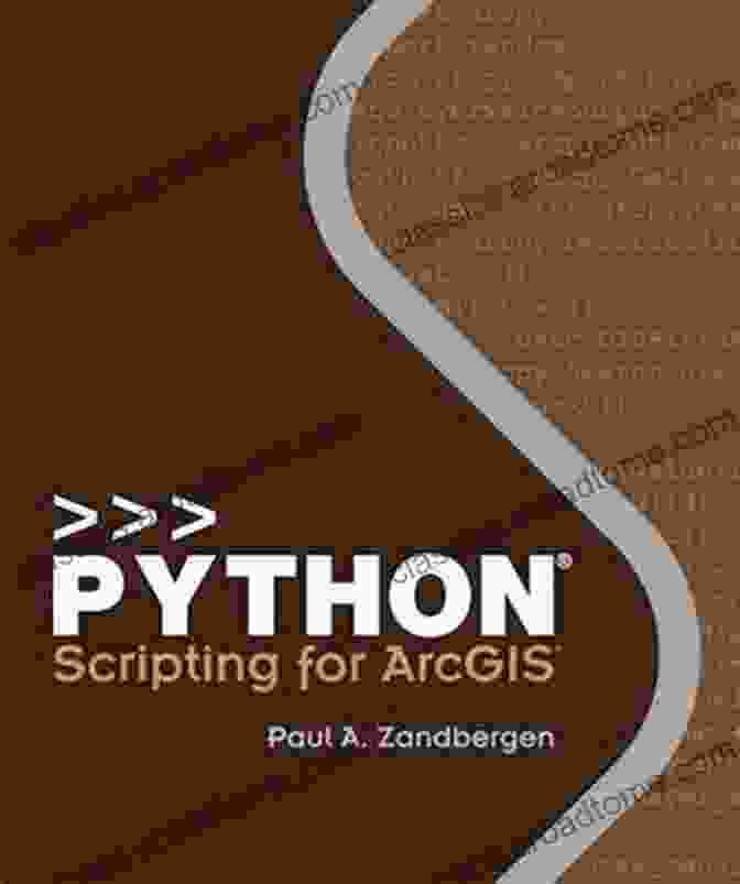 Python Scripting For ArcGIS Book Cover By Paul Zandbergen Python Scripting For ArcGIS Paul A Zandbergen