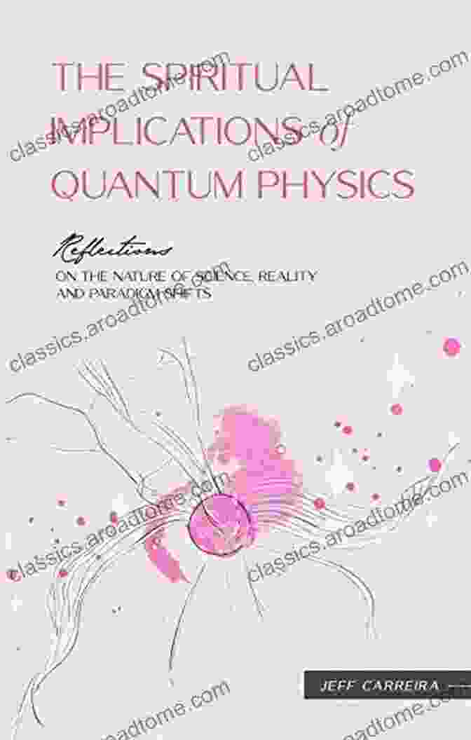 Quantum Theology: Spiritual Implications of the New Physics