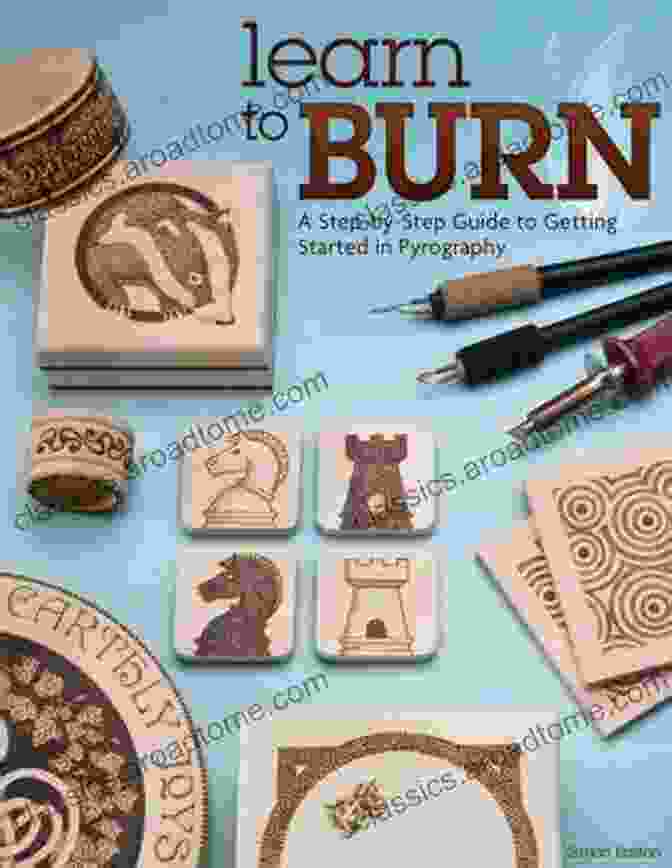 Step By Step Pyrography Guide Cover Photo Learn To Burn: A Step By Step Guide To Getting Started In Pyrography