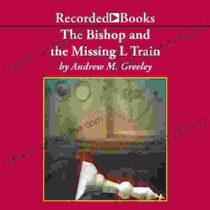 The Bishop And The Missing Train Book Cover The Bishop And The Missing L Train: A Bishop Blackie Ryan Novel (Blackie Ryan 11)