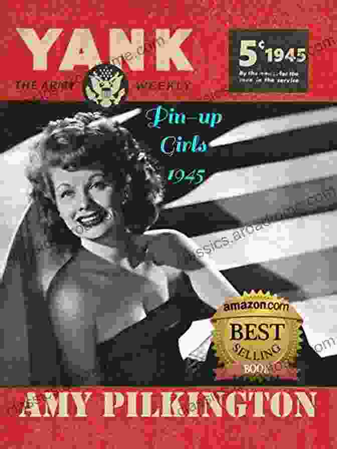 The Cover Of 'The Pin Up Girls Of Yank: The Army Weekly, 1944' The Pin Up Girls Of Yank The Army Weekly 1944