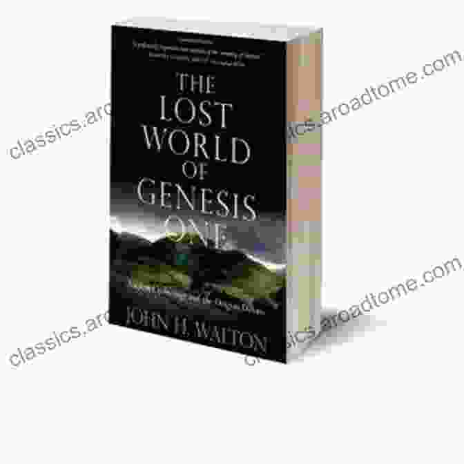 The Lost World Of Genesis One Book Cover A Captivating Exploration Of The Biblical Account Of Creation The Lost World Of Genesis One: Ancient Cosmology And The Origins Debate (The Lost World 2)