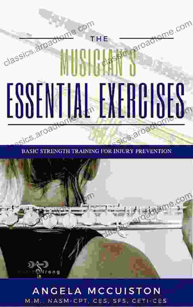 The Musician's Essential Exercises Book Cover The Musician S Essential Exercises: Basic Strength Training For Injury Prevention