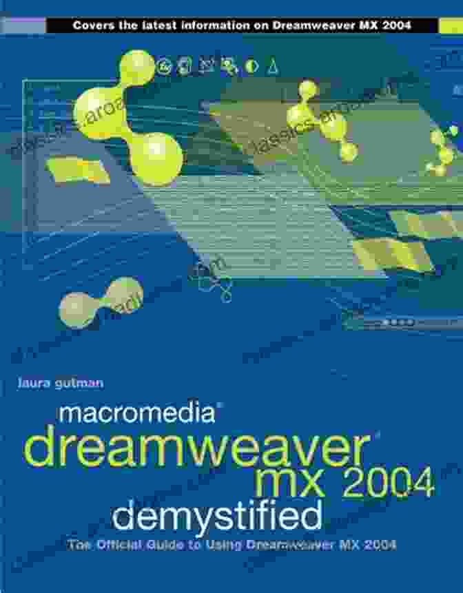 Unlock The Power Of Macromedia Dreamweaver MX: Killer Tips And Tricks Macromedia Dreamweaver MX Killer Tips