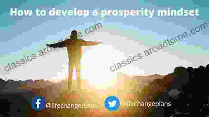 Visual Representation Of A Prosperity Mindset How To Get The Unlimited Prosperity ( 2 )