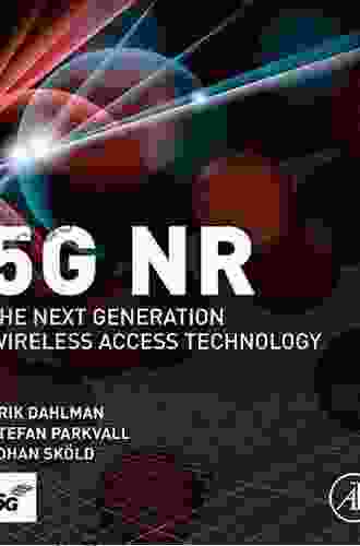 5G NR: The Next Generation Wireless Access Technology