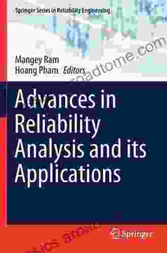 Advances In Reliability Analysis And Its Applications (Springer In Reliability Engineering)