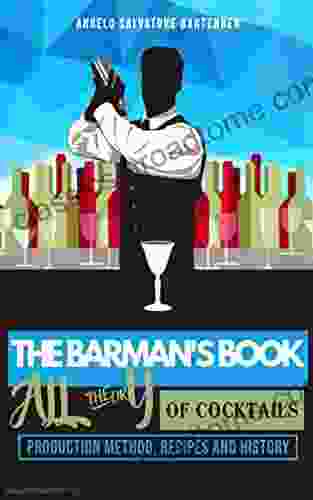 THE BARMAN S BOOK: ALL THE THEORY OF COCKTAILS