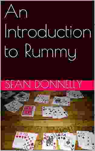 An Introduction to Rummy Dustin Parr