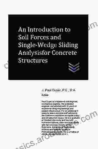 An Introduction To Soil Forces And Single Wedge Sliding Analysis For Concrete Structures (Geotechnical Engineering)