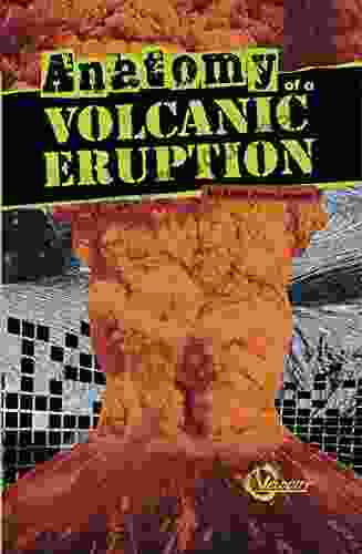 Anatomy Of A Volcanic Eruption (Disasters)