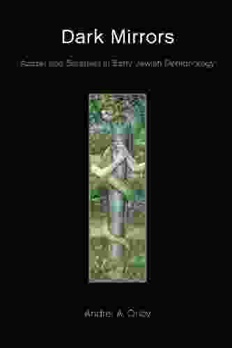 Dark Mirrors: Azazel And Satanael In Early Jewish Demonology