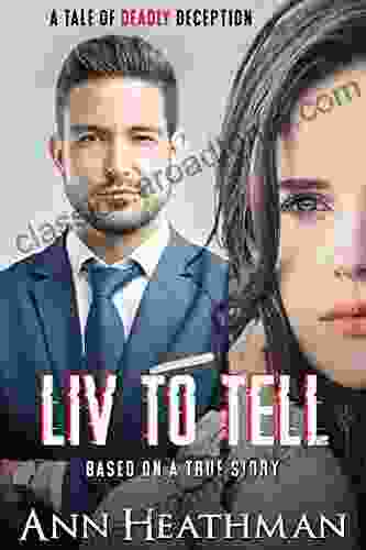 Liv To Tell: Based on a True Crime Story