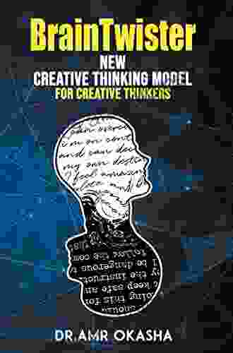 BrainTwister: New Creative Thinking Model For Creative Thinkers