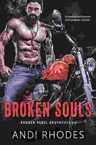 Broken Souls: Broken Rebel Brotherhood