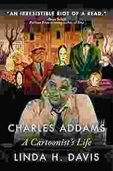 Charles Addams: A Cartoonist S Life