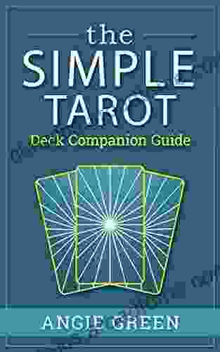 The Simple Tarot Deck Companion Guidebook