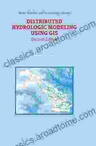 Distributed Hydrologic Modeling Using GIS (Water Science and Technology Library 48)