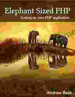 Elephant sized PHP: Scaling your PHP application