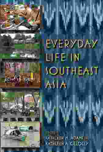 Everyday Life In Southeast Asia