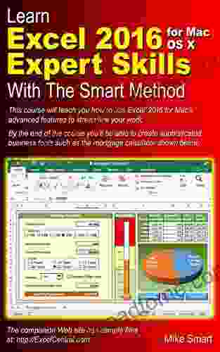 Learn Excel 2024 Expert Skills For Mac OS X With The Smart Method: Courseware Tutorial Teaching Advanced Techniques