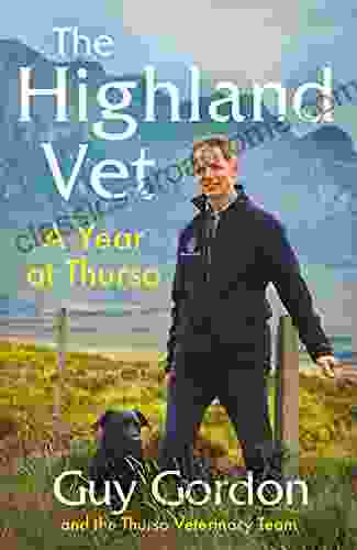 The Highland Vet: A Year At Thurso