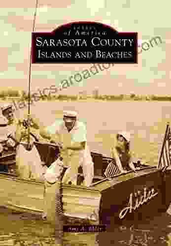 Sarasota County Islands And Beaches (Images Of America)