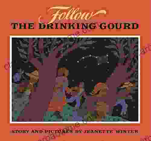 Follow The Drinking Gourd Jeanette Winter