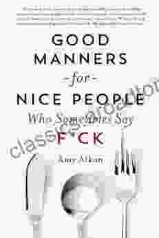 Good Manners For Nice People Who Sometimes Say F*ck