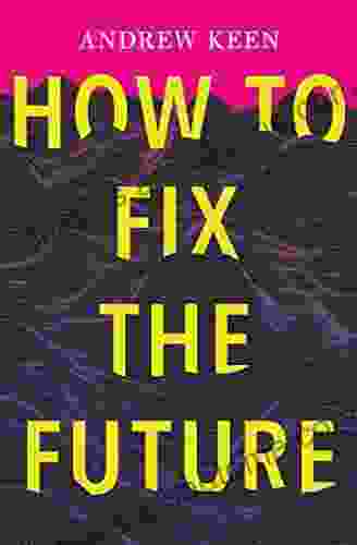 How To Fix The Future