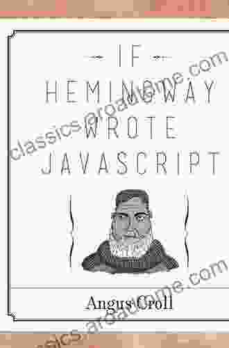 If Hemingway Wrote JavaScript Angus Croll