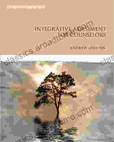 Integrative Assessment: A Guide For Counselors (2 Downloads) (Mycounselinglab)