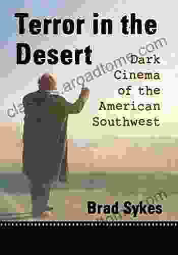 Terror in the Desert: Dark Cinema of the American Southwest