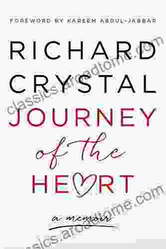 Journey of the Heart Richard Crystal