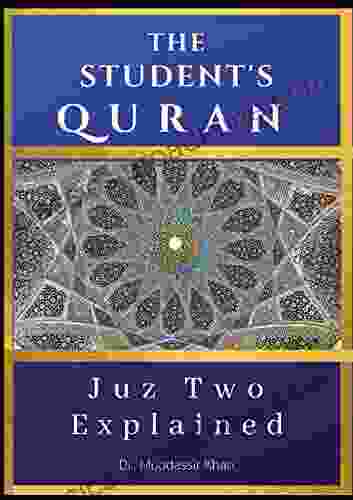 Juz Two Explained: The Student S Quran