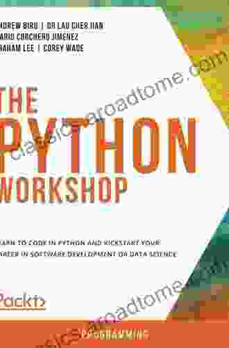 The Python Workshop: Learn to code in Python and kickstart your career in software development or data science