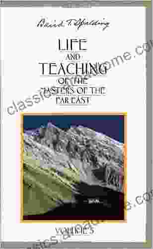 Life And Teaching Of The Masters Of The Far East Vol 5