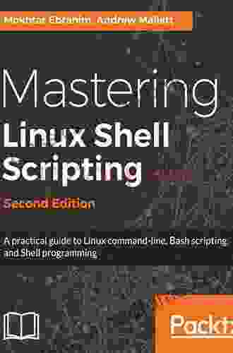 Mastering Linux Shell Scripting Andrew Mallett